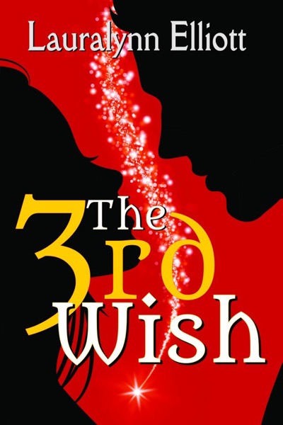 The Third Wish by Lauralynn Elliott