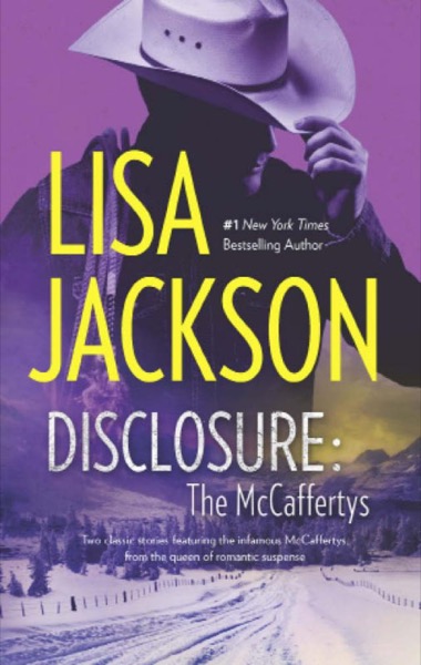 Disclosure: The McCaffertys by Lisa Jackson