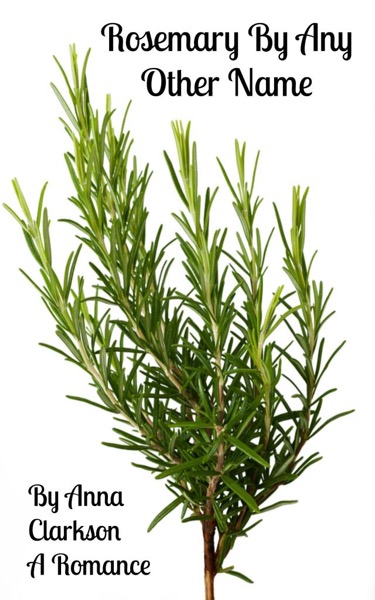 Rosemary By Any Other Name