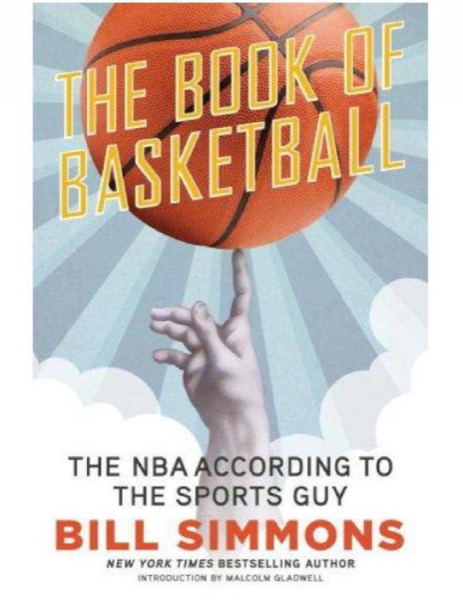 The Book of Basketball: The NBA According to the Sports Guy by Bill Simmons