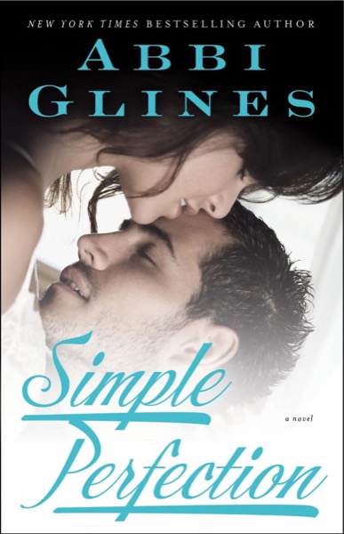 Simple Perfection by Abbi Glines