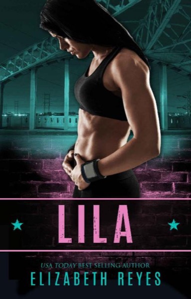 Lila (Boyle Heights #1) by Elizabeth Reyes