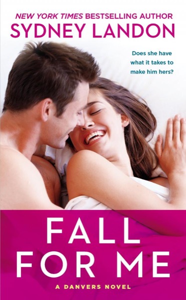 Fall for Me by Sydney Landon