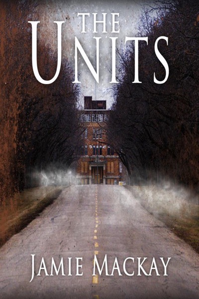 The Units by Jamie Mackay