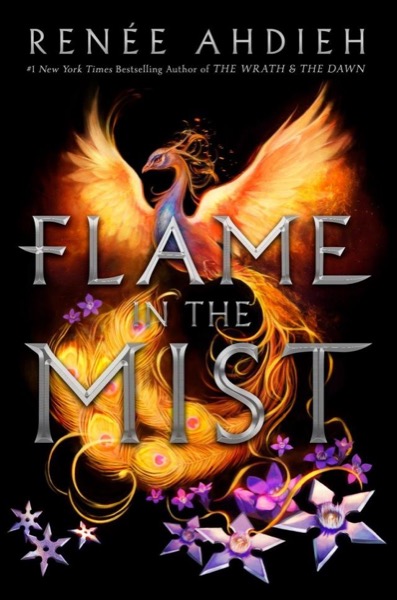 Flame in the Mist by Renee Ahdieh