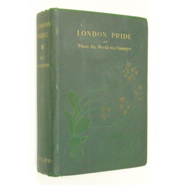 London Pride, Or, When the World Was Younger by M. E. Braddon