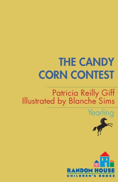 The Candy Corn Contest by Patricia Reilly Giff