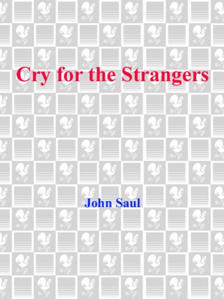 Cry for the Strangers by John Saul