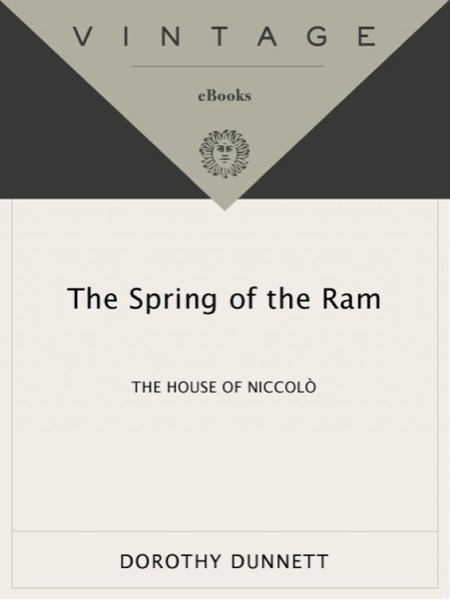 The Spring of the Ram: The Second Book of the House of Niccolo by Dorothy Dunnett