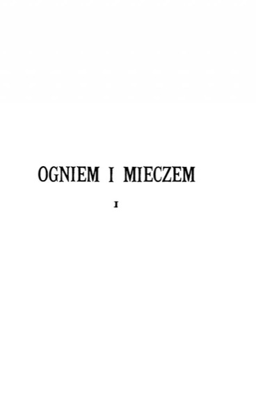 Ogniem i mieczem. English by Henryk Sienkiewicz