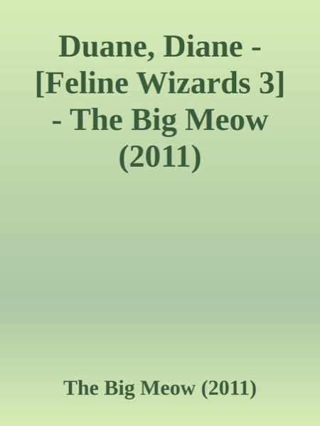 The Big Meow by Diane Duane