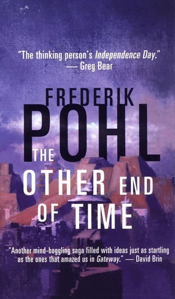 The Other End of Time by Frederik Pohl