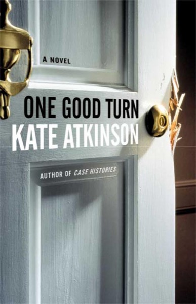 One Good Turn by Kate Atkinson