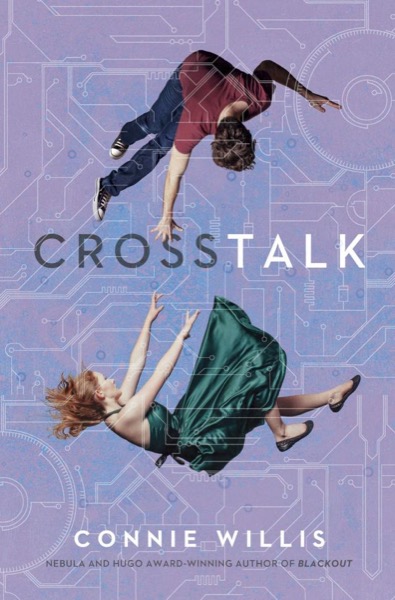 Crosstalk by Connie Willis