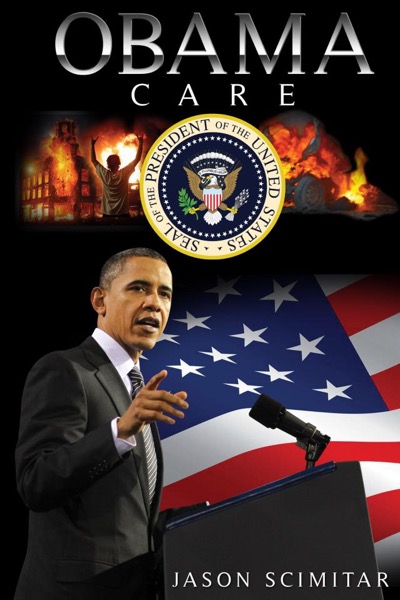 Obama Care by Jason Scimitar