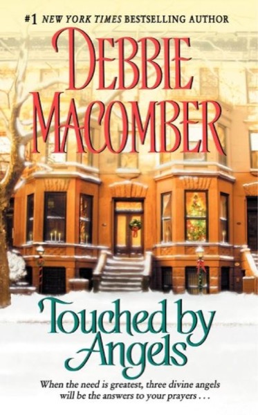 Touched By Angels by Debbie Macomber