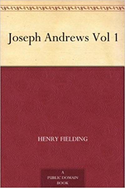 Joseph Andrews, Vol. 1 by Henry Fielding