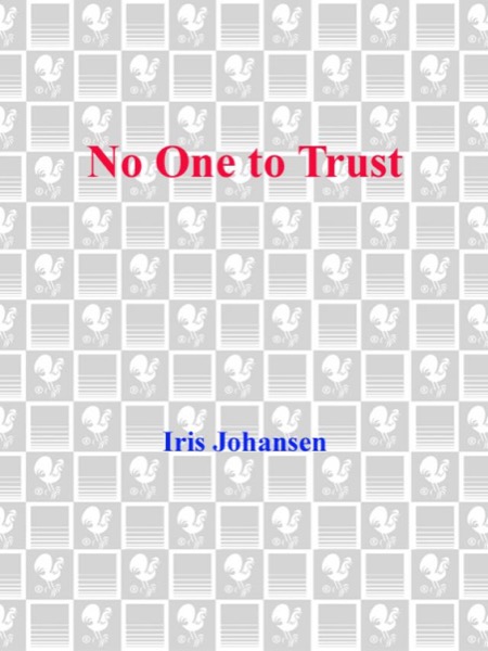 No One to Trust by Iris Johansen