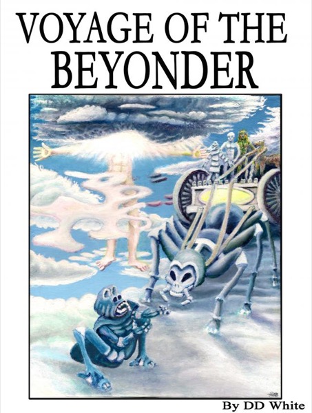 Voyage of the Beyonder by DD White