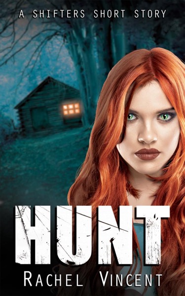 Hunt by Rachel Vincent