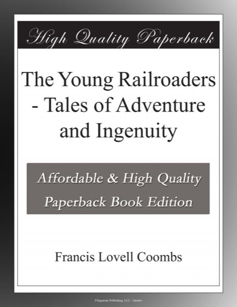 The Young Railroaders by Francis Lovell Coombs