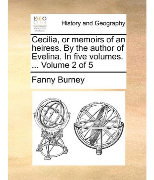 Cecilia; Or, Memoirs of an Heiress — Volume 2 by Fanny Burney