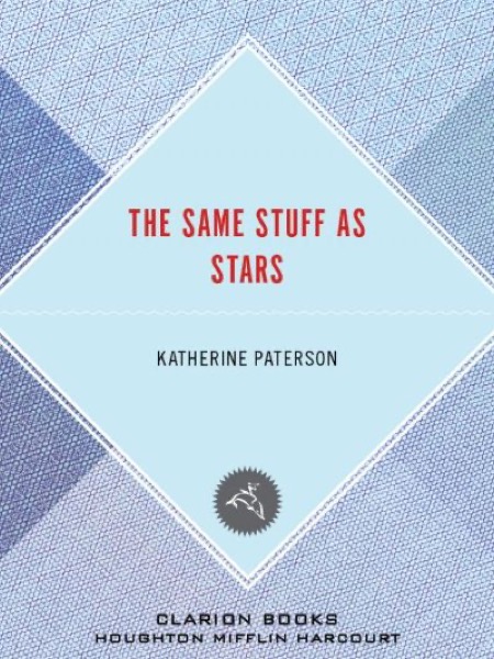 The Same Stuff as Stars by Katherine Paterson