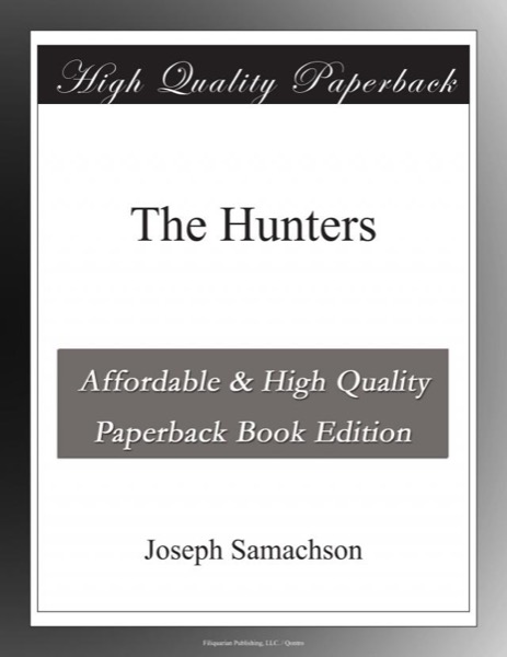 The Hunters by Joseph Samachson