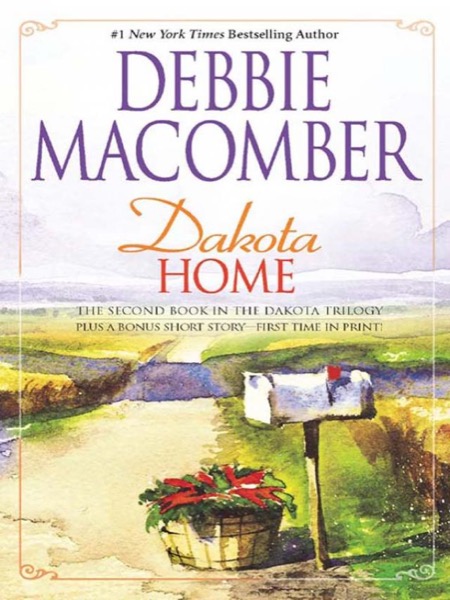 Dakota Home by Debbie Macomber