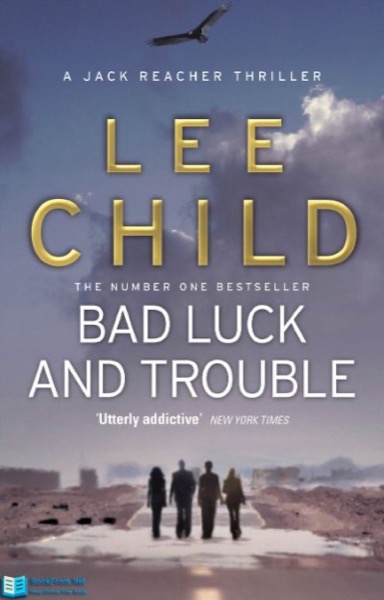 Bad Luck and Trouble by Lee Child