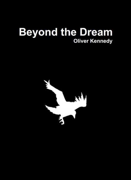 Beyond the Dream by Oliver Kennedy