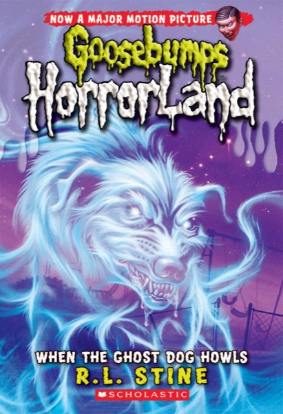 When the Ghost Dog Howls by R. L. Stine