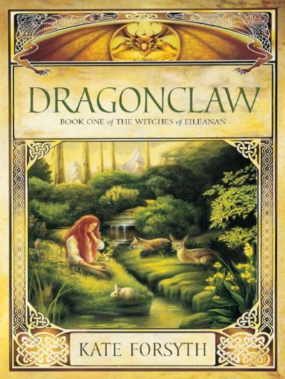 Dragonclaw by Kate Forsyth