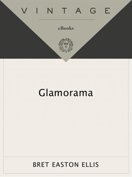 Glamorama by Bret Easton Ellis