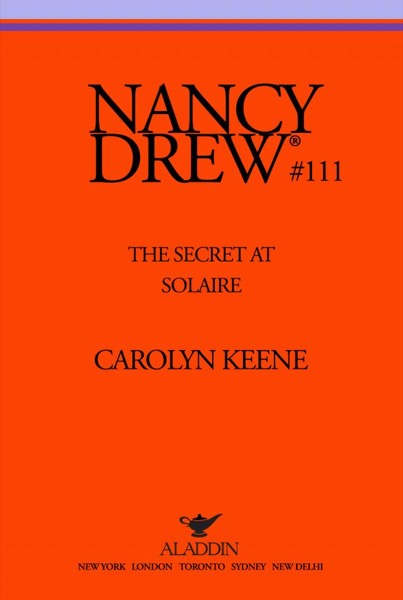 The Secret at Solaire by Carolyn Keene