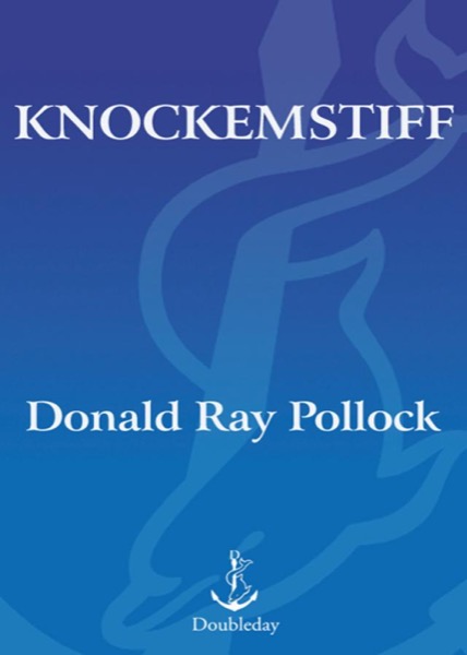 Knockemstiff by Donald Ray Pollock