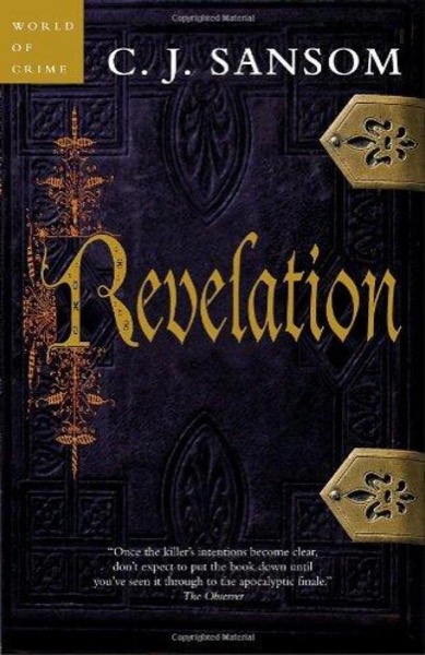 Revelation: A Shardlake Novel by C. J. Sansom