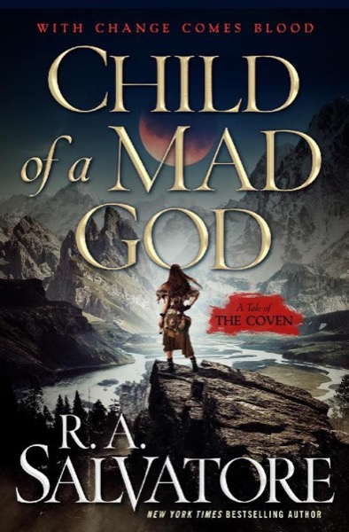 Child of a Mad God by R. A. Salvatore