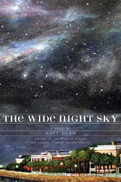 The Wide Night Sky by Matt Dean
