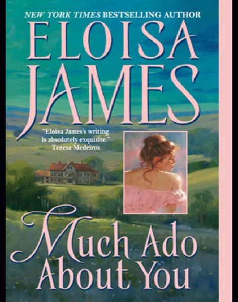 Much Ado About You by Eloisa James