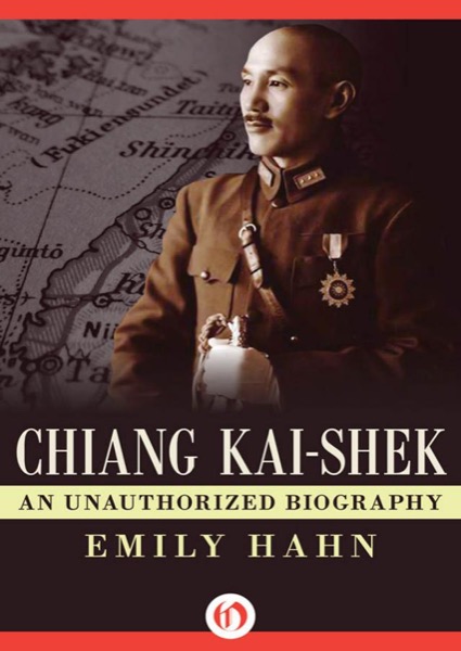 Chiang Kai-Shek by Emily Hahn