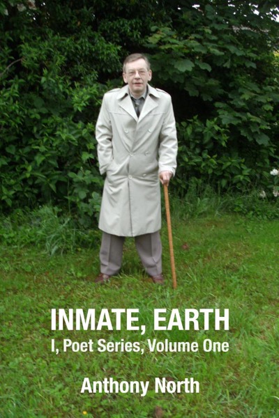 Inmate, Earth - I, Poet Series, Vol I