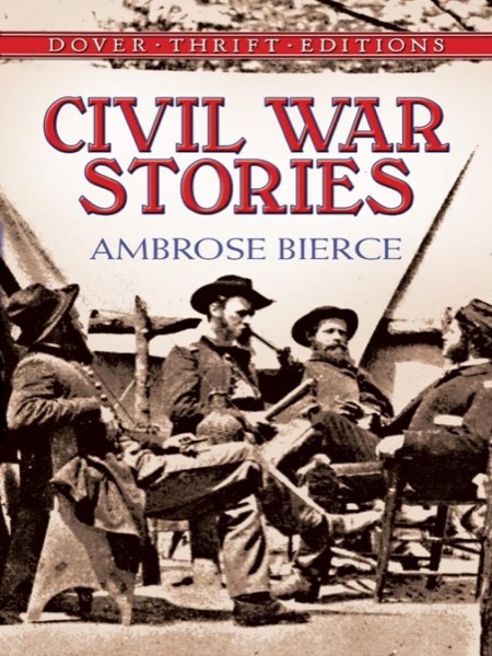 Civil War Stories by Ambrose Bierce