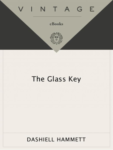 The Glass Key by Dashiell Hammett