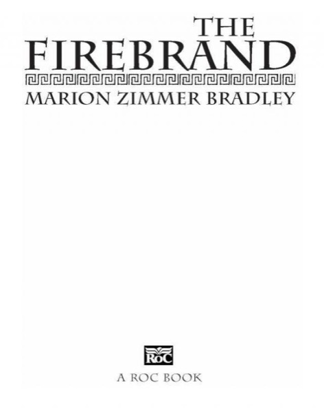 The Firebrand by Marion Zimmer Bradley