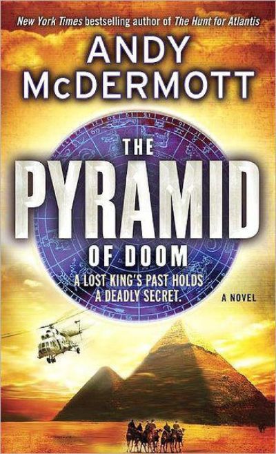 The Pyramid of Doom_A Novel by Andy McDermott