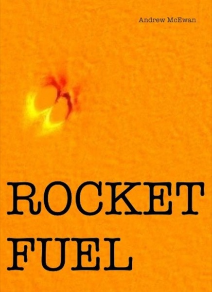 Rocket Fuel by Andrew McEwan