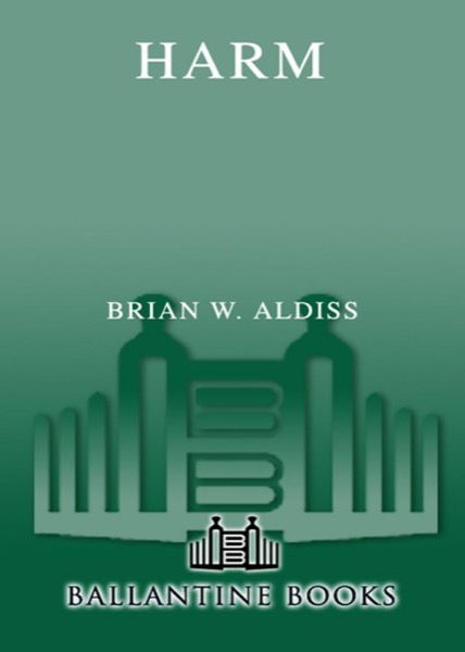 HARM by Brian W Aldiss