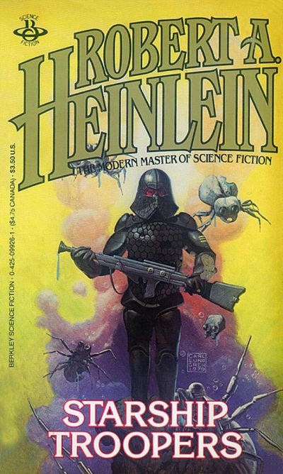 Starship Troopers by Robert A. Heinlein
