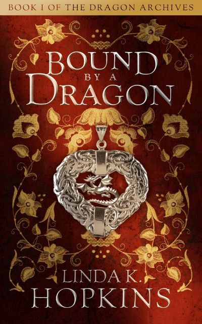 Bound by a Dragon by Linda K Hopkins